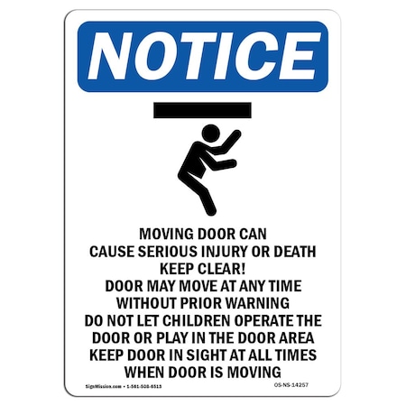 Signmission OSHA Notice, 5" Height, Moving Door Can Cause Sign With Symbol, 5" X 3.5", Portrait OS-NS-D-35-V-14257